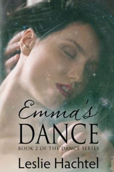 Cover for Leslie Hachtel · Emma's Dance (Paperback Book) (2016)