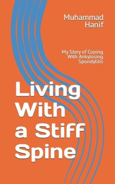 Cover for Amazon Digital Services LLC - Kdp · Living With a Stiff Spine (Paperback Bog) (2022)