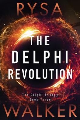 Cover for Rysa Walker · The Delphi Revolution - The Delphi Trilogy (Paperback Bog) (2018)