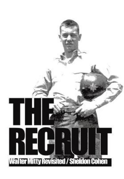 Cover for Sheldon Cohen · The Recruit (Innbunden bok) (2017)