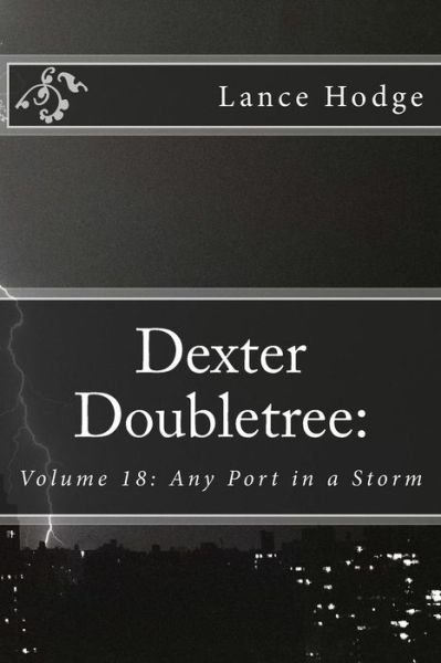 Dexter Doubletree - Lance Hodge - Libros - Createspace Independent Publishing Platf - 9781545568408 - 24 de abril de 2017