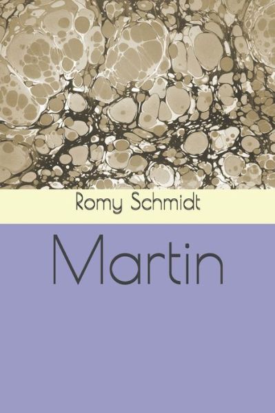 Cover for Romy Schmidt · Martin (Paperback Book) (2017)