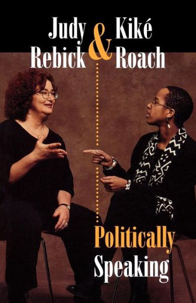 Cover for Judy Rebick · Politically Speaking (Paperback Book) (1996)