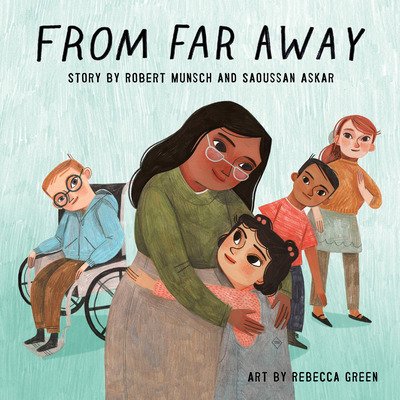 Cover for Robert N. Munsch · From far away (Book) [New illustrated edition. edition] (2017)
