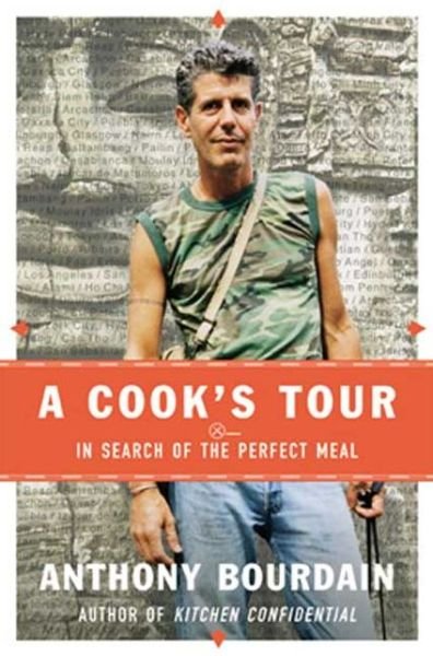 Cover for Anthony Bourdain · A Cook's Tour (Innbunden bok) [1st edition] (2001)