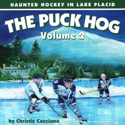 Cover for Christie Casciano · The Puck Hog: Haunted Hockey in Lake Placid - The Puck Hog (Taschenbuch) (2011)
