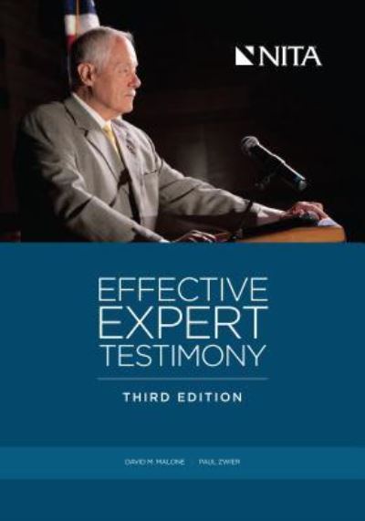 Effective Expert Testimony - David M. Malone - Książki - Wolters Kluwer Law & Business - 9781601563408 - 21 stycznia 2014