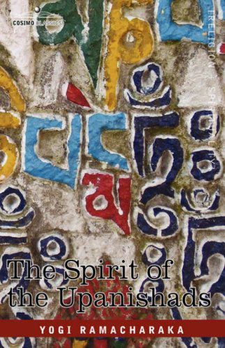Cover for Yogi Ramacharaka · The Spirit of the Upanishads (Hardcover Book) (2007)