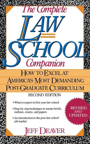 Cover for Jeff Deaver · The Complete Law School Companion: How to Excel at America's Most Demanding Post-graduate Curriculum (Hardcover Book) (1992)