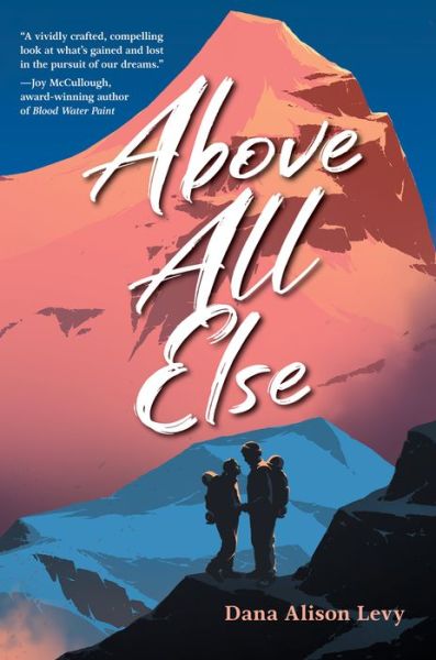 Above All Else - Dana Alison Levy - Books - Charlesbridge Publishing,U.S. - 9781623541408 - October 13, 2020