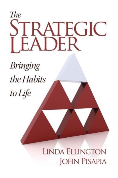 Cover for John Pisapia · The Strategic Leader: Bringing the Habits to Life (Paperback Book) (2013)