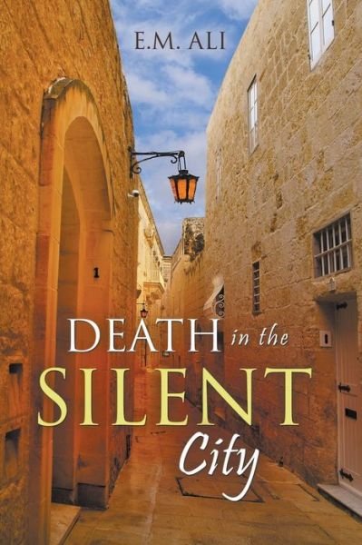 Cover for E M Ali · Death in the Silent City (Taschenbuch) (2021)