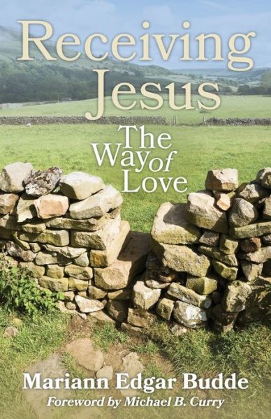 Cover for Mariann Edgar Budde · Receiving Jesus: The Way of Love (Paperback Book) (2019)