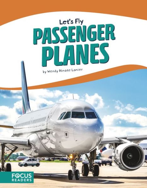 Cover for Wendy Hinote Lanier · Passenger Planes - Let's Fly (Hardcover Book) (2019)