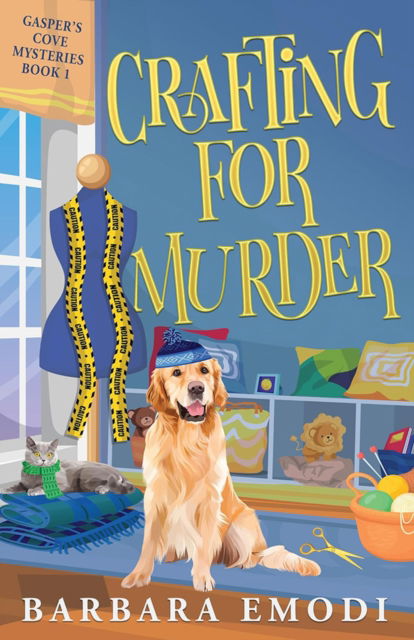 Crafting for Murder: Gasper's Cove Mysteries Book 1 - Barbara Emodi - Książki - C & T Publishing - 9781644034408 - 31 października 2024