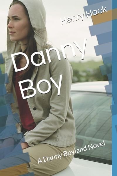Cover for Henry Hack · Danny Boy (Paperback Bog) (2019)