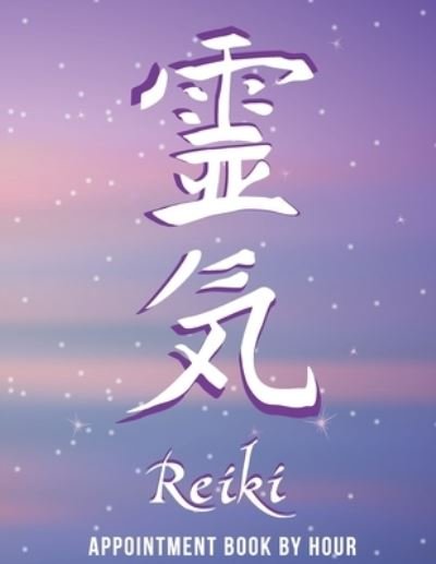 Cover for Nlts Publishing · Reiki Appointment Book by Hour (Paperback Bog) (2020)