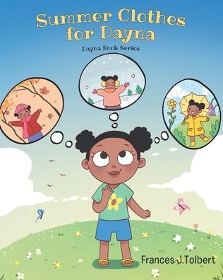 Cover for Frances J Tolbert · Summer Clothes for Dayna (Paperback Book) (2022)