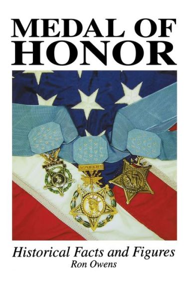 Cover for Ron Owens · Medal of Honor: Historical Facts and Figures (Paperback Book) (2004)