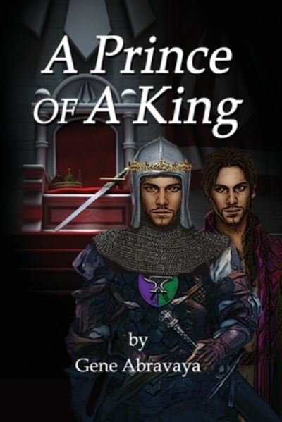 Cover for Gene Abravaya · Prince of a King (Book) (2019)