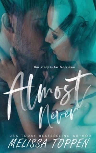Cover for Melissa Toppen · Almost Never (Pocketbok) (2020)