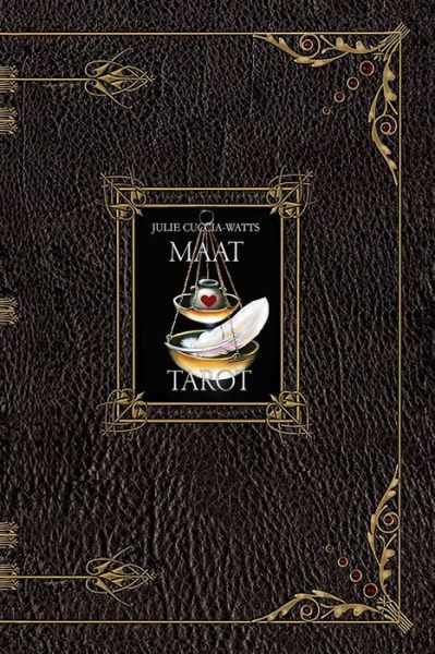 Cover for Julie Cuccia-Watts · MAAT Tarot Guide Book (Paperback Book) (2020)