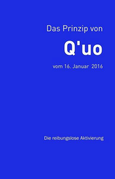 Cover for Jim McCarty · Das Prinzip von Q'uo (16. Januar 2016) (Paperback Bog) (2018)