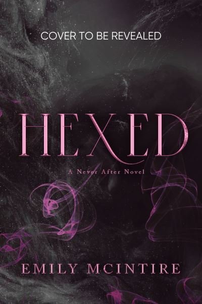Cover for Emily McIntire · Hexed - Never After (Paperback Book) (2024)