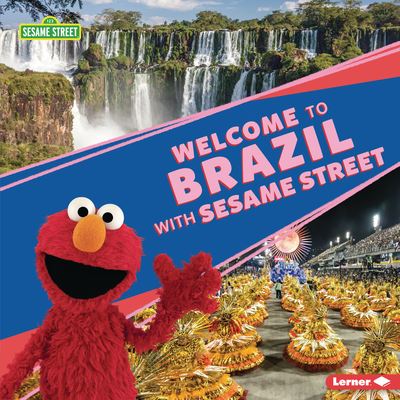 Cover for Christy Peterson · Welcome to Brazil with Sesame Street ® (Hardcover Book) (2021)