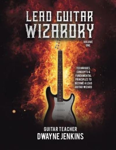 Cover for Dwayne Jenkins · Lead Guitar Wizardry (Pocketbok) (2019)