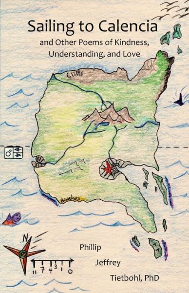 Cover for Phillip Jeffrey Tietbohl · Sailing to Calencia (Paperback Book) (2019)