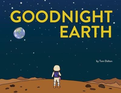 Cover for Tom Dalton · Goodnight Earth (Paperback Book) (2019)