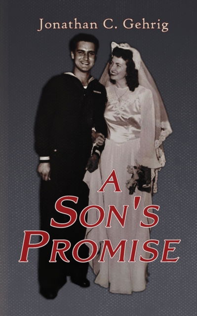 Cover for Jonathan C Gehrig · A Son's Promise (Paperback Book) (2020)