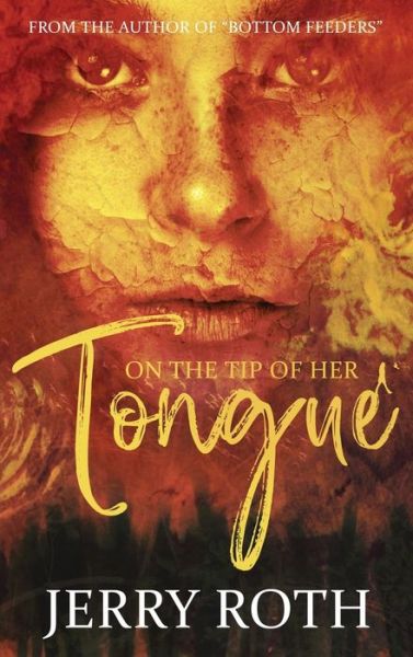 Cover for Jerry Roth · On the Tip of Her Tongue (Hardcover bog) (2021)