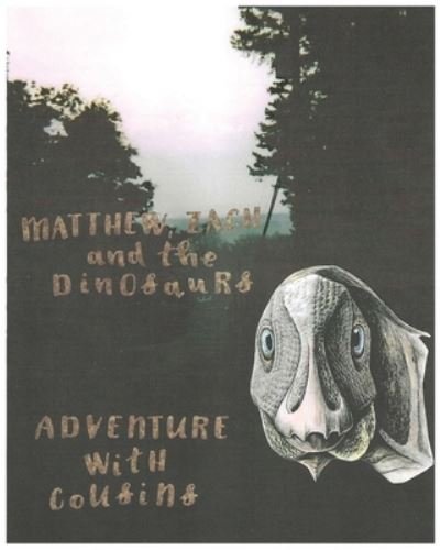 Cover for Hallmark · Matthew, Zach, and the Dinosaurs (Bog) (2022)
