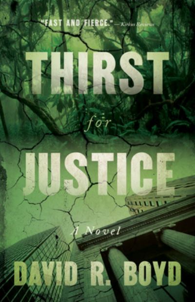 Cover for David R. Boyd · Thirst for Justice An Eco-Thriller (Book) (2020)