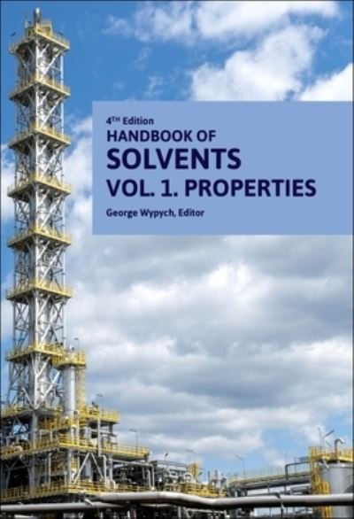 Cover for Handbook of Solvents, Volume 1: Volume 1: Properties (Hardcover Book) (2024)