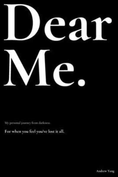 Cover for Andrew Yang · Dear Me. (Paperback Book) (2019)