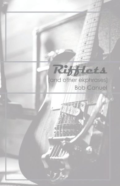 Rj Bob Canuel · Rifflets (Paperback Book) (2022)