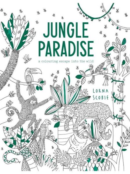 Jungle Paradise - Lorna Scobie - Other - Hardie Grant Books (UK) - 9781784880408 - October 22, 2015