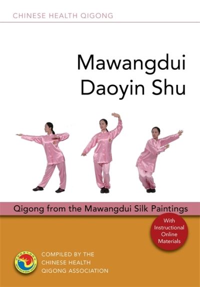 Cover for Chinese Health Qigong Association · Mawangdui Daoyin Shu: Qigong from the Mawangdui Silk Paintings - Chinese Health Qigong (Paperback Book) (2014)