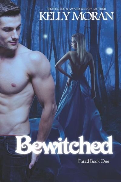 Cover for Kelly Moran · Bewitched (Paperback Bog) (2019)