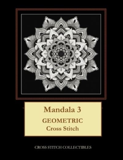 Cover for Kathleen George · Mandala 3: Geometric Cross Stitch Pattern (Paperback Book) [Large type / large print edition] (2019)