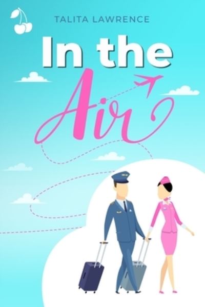 Cover for Cherry Publishing · In the Air (Book) (2022)