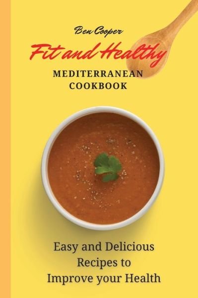 Cover for Ben Cooper · Fit and Healthy Mediterranean Cookbook (Paperback Book) (2021)