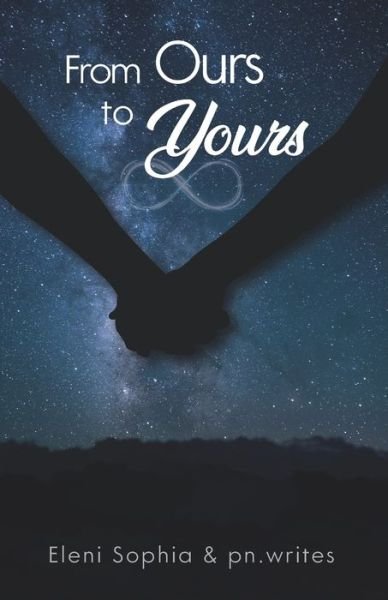 Cover for Pn Writes · From Ours to Yours (Paperback Book) (2020)