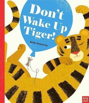 Cover for Britta Teckentrup · Don't Wake Up Tiger! (Board book) (2023)