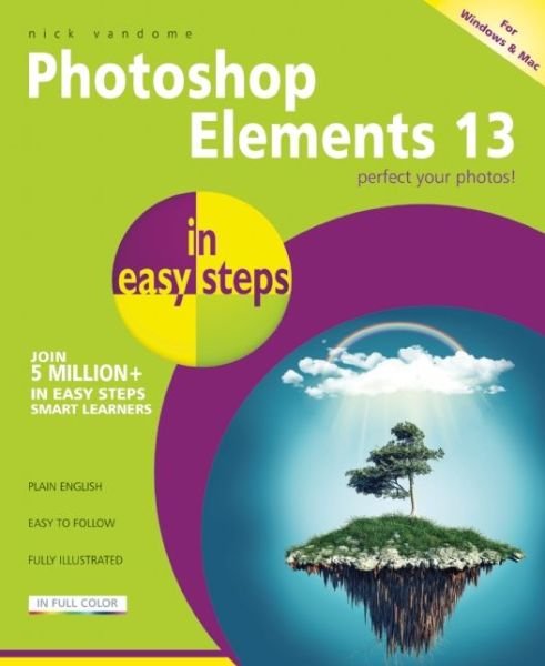 Cover for Nick Vandome · Photoshop Elements 13 in easy steps (Paperback Book) (2015)