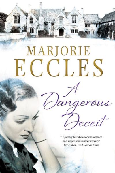 A Dangerous Deceit - A Herbert Reardon Mystery - Marjorie Eccles - Kirjat - Canongate Books - 9781847518408 - torstai 30. marraskuuta 2017