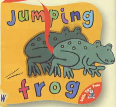 Cover for Amanda Leslie · Jumping Frog (Board book) (2001)